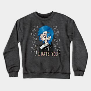 I H8 U (Safety Version) Crewneck Sweatshirt